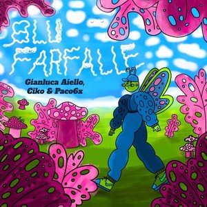 Blu Farfalle (Explicit)