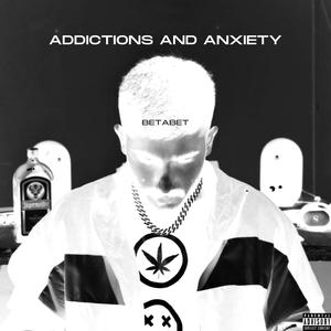 ADDICTIONS AND ANXIETY (Explicit)