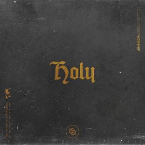 Holy (feat. Rudy Stoesz)