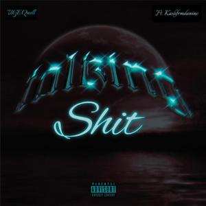 Talking **** (KashFrmDaNine Remix Remix|Explicit)