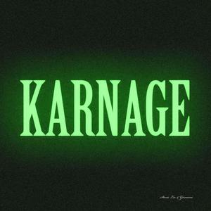 KARNAGE (Explicit)
