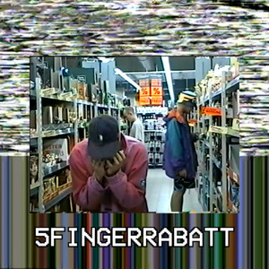 5FINGERRABATT (Explicit)