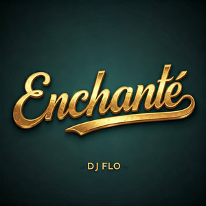 Enchanté