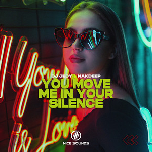 You Move Me in Your Silence