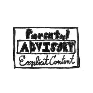 Parental Advisory (Explicit)