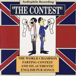 The World Champion Farting Contest And Six Authentic English Pub Songs