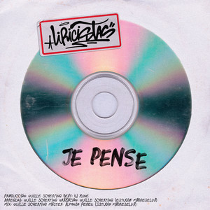 Je Pense (Explicit)