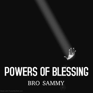 Powers Of Blessing