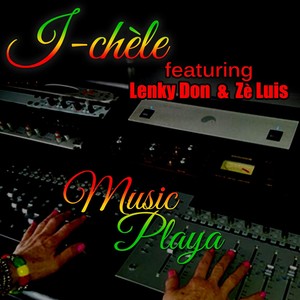 Music Playa(feat. Lenky Don & Ze Luis)