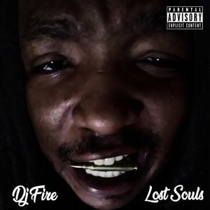 Lost Souls (Explicit)