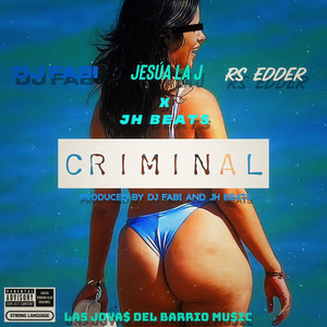 DJ Fabi - Criminal (Explicit)