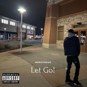 Let Go! (Explicit)