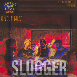 Uncut Buzz: Live at the Maple Leaf, Vol. 1 (Explicit)