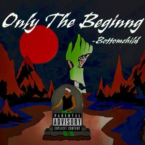 Only the beginning (Explicit)