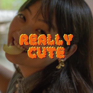 Really Cute (Inst.)