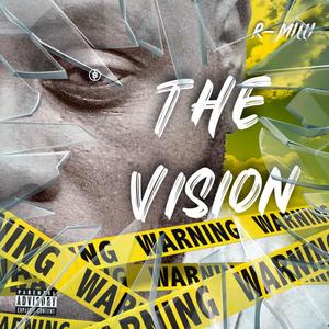 The Vision (Explicit)