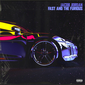 Fast And The Furious (Explicit)