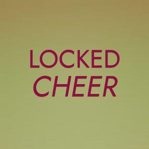 Locked Cheer