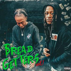 Bread Getters, Vol. 1 (Explicit)