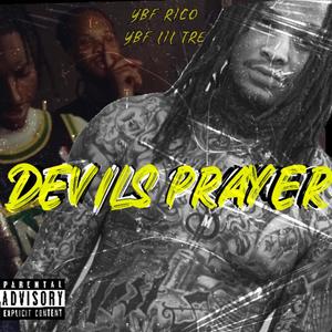 Devils Prayer (feat. YBF Lil Tre) (Explicit)