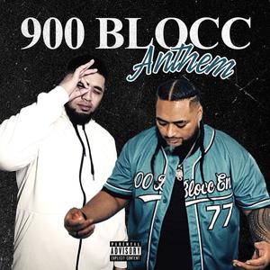900 Blocc Anthem (feat. $teady Vee) (Explicit)