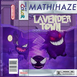 Lavender Town(feat. Frosty Productions) (Explicit)