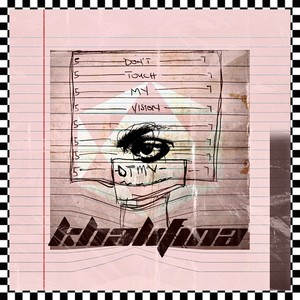 DTMV (Don't Touch My Vision) (Explicit)