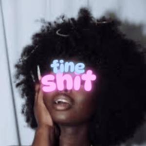 fine shi (feat. kutthroatmya) (Explicit)
