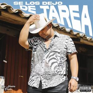 Se Los Dejo De Tarea (En Vivo Con La Banda Tierra Del Sol)