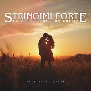 Stringimi Forte (feat. The RuKitz)