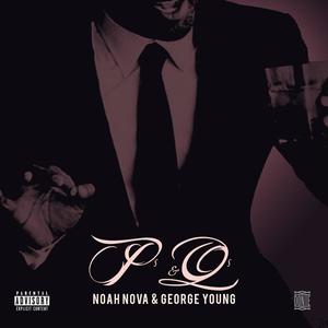 P's & Q's (feat. George Young) [Explicit]