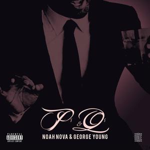 P's & Q's (feat. George Young) (Explicit)