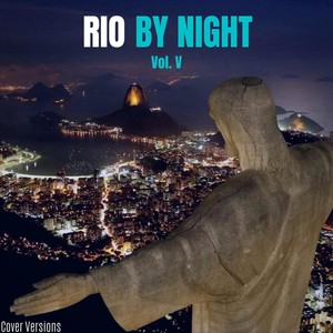 Rio by Night, Vol. V