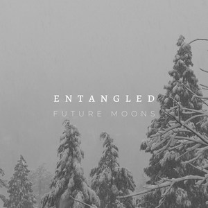 Entangled