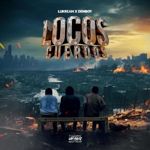 LOCOS CUERDOS (feat. DEMBOY)