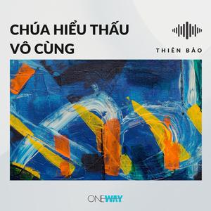 Chúa Hiểu Thấu Vô Cùng