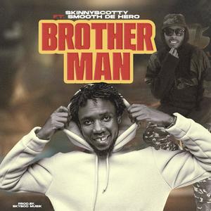 Brother Man (feat. Smooth De Hero)