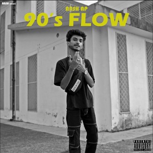 90's Flow (Explicit)