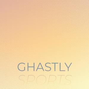 Ghastly Sports