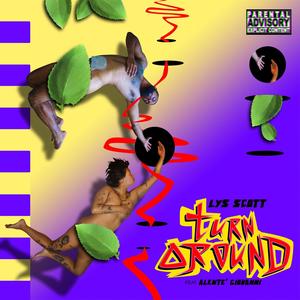 turnaround (feat. Alenté Giovanni, Sleep Movies & Loop Zilla)