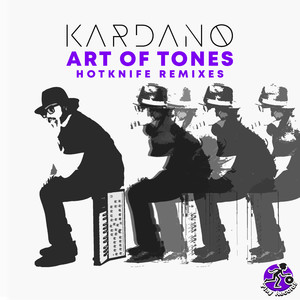 Art of Tones: Hotknife Remixes