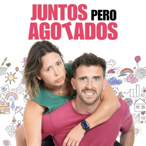 Juntos Pero Agotados