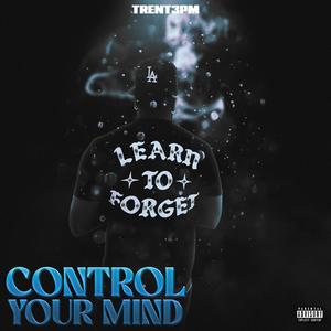 Control Your Mind (Explicit)