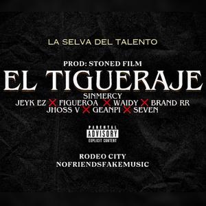 Tigueraje (Explicit)