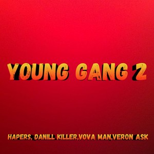 Young Gang 2 (Explicit)