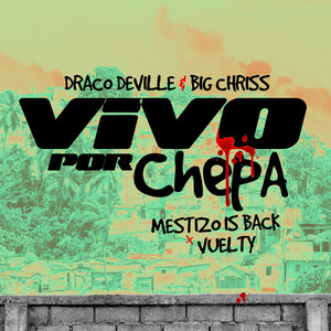 Vivo Por Chepa (Explicit)