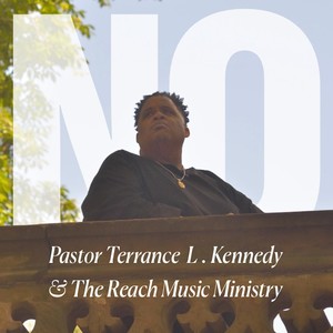 No (feat. The Reach Music Ministry)