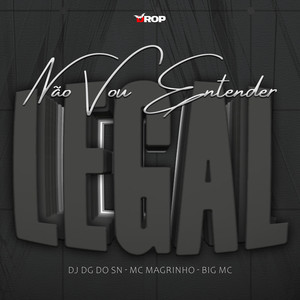 Não Vou Entender Legal (Explicit)