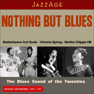 Nothing but Blues (The Blues Sound of the Twenties (1923 - 1931))