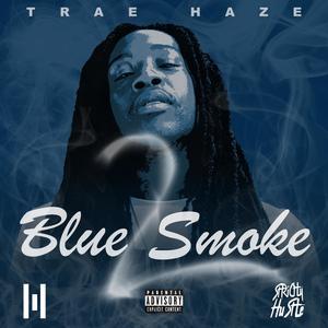 Blue Smoke 2 (Explicit)